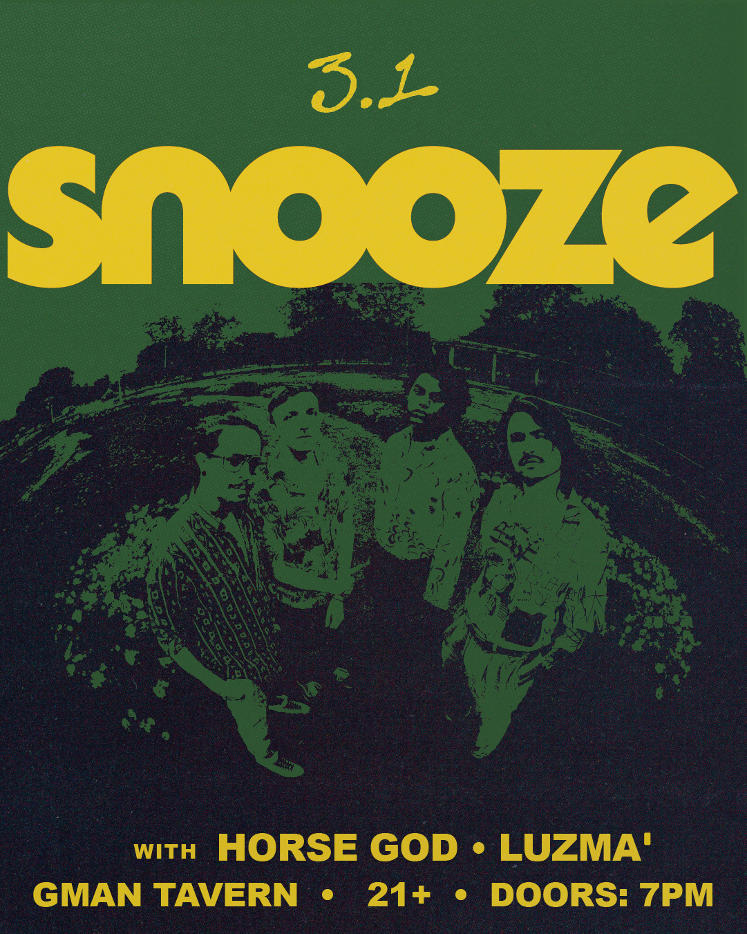 Snooze * Horse God * Luzma’