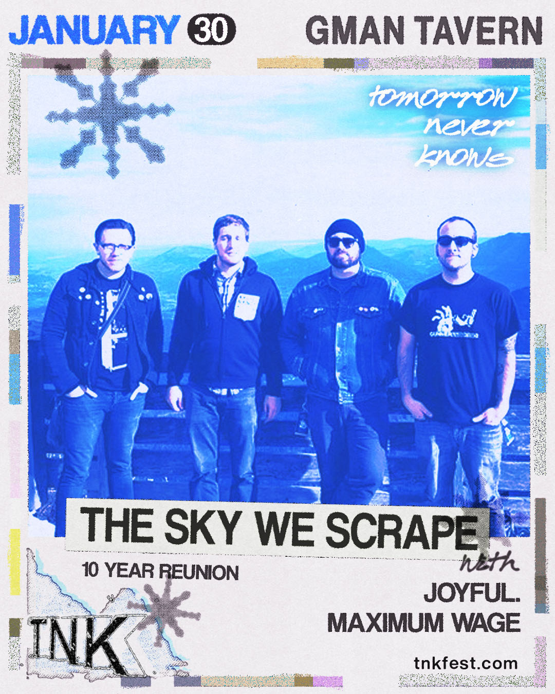 The Sky We Scrape (10 Year Reunion) * Joyful. * Maximum Wage