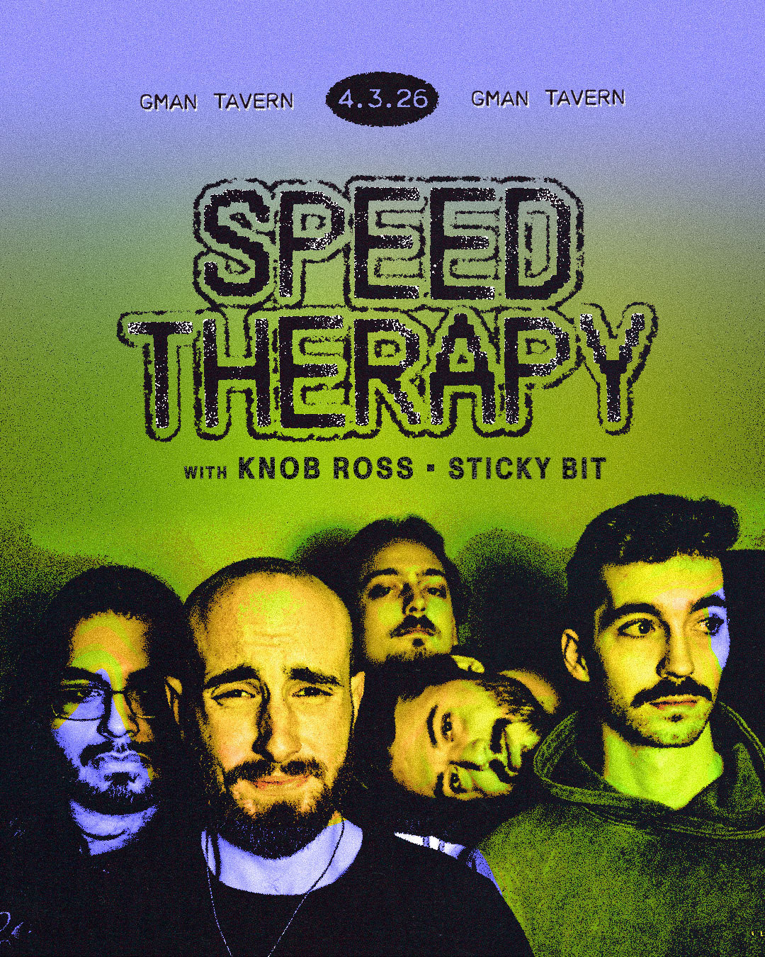 Speed Therapy * Knob Ross * Sticky Bit