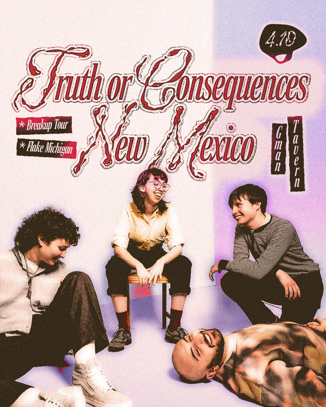Truth or Consequences New Mexico * Breakup Tour * Flake Michigan