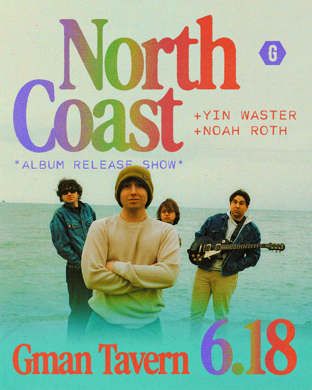 North Coast (Album Release Show) * Yin Waster * Noah Roth