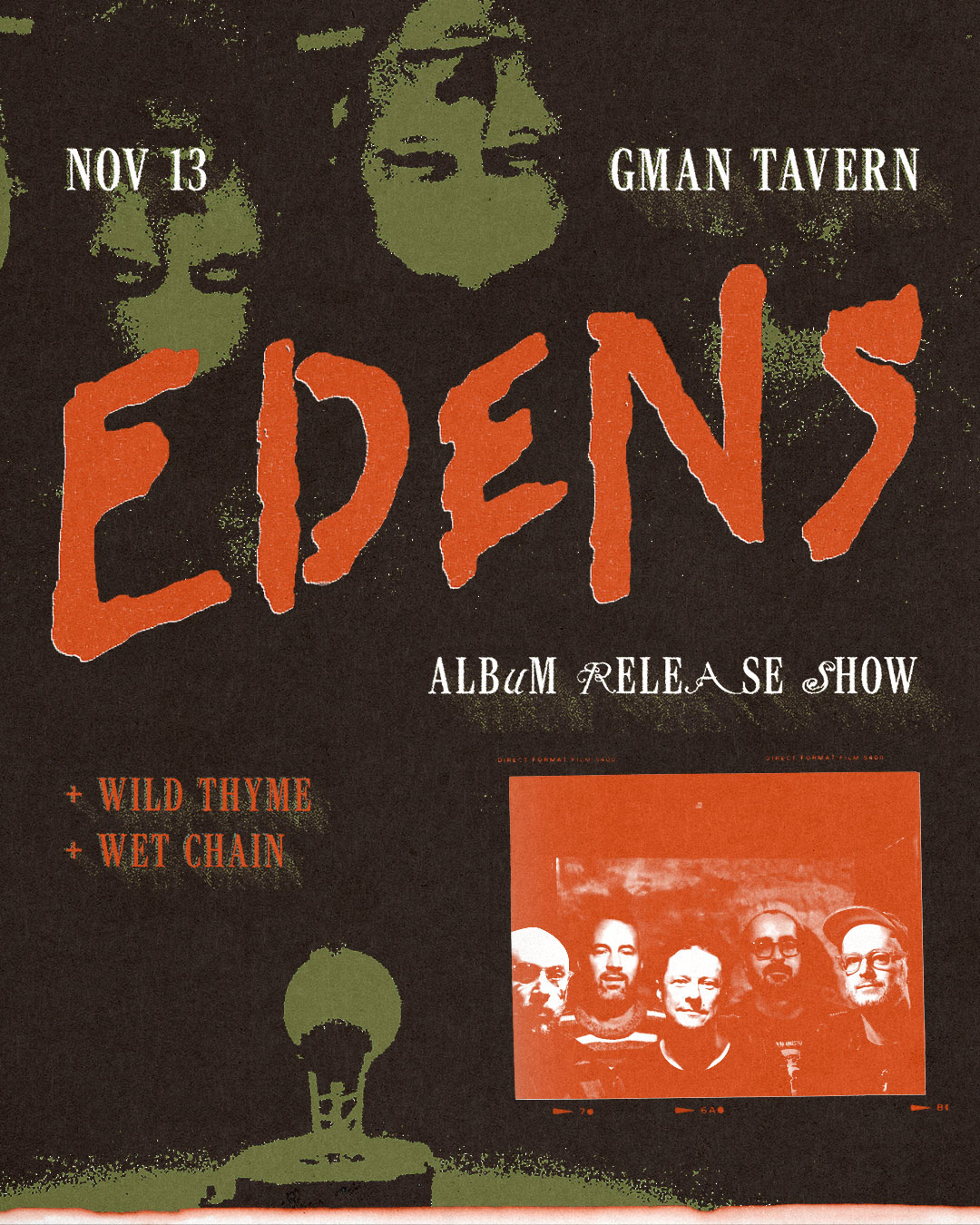 Edens (Album Release Show) * Wild Thyme * Wet Chain