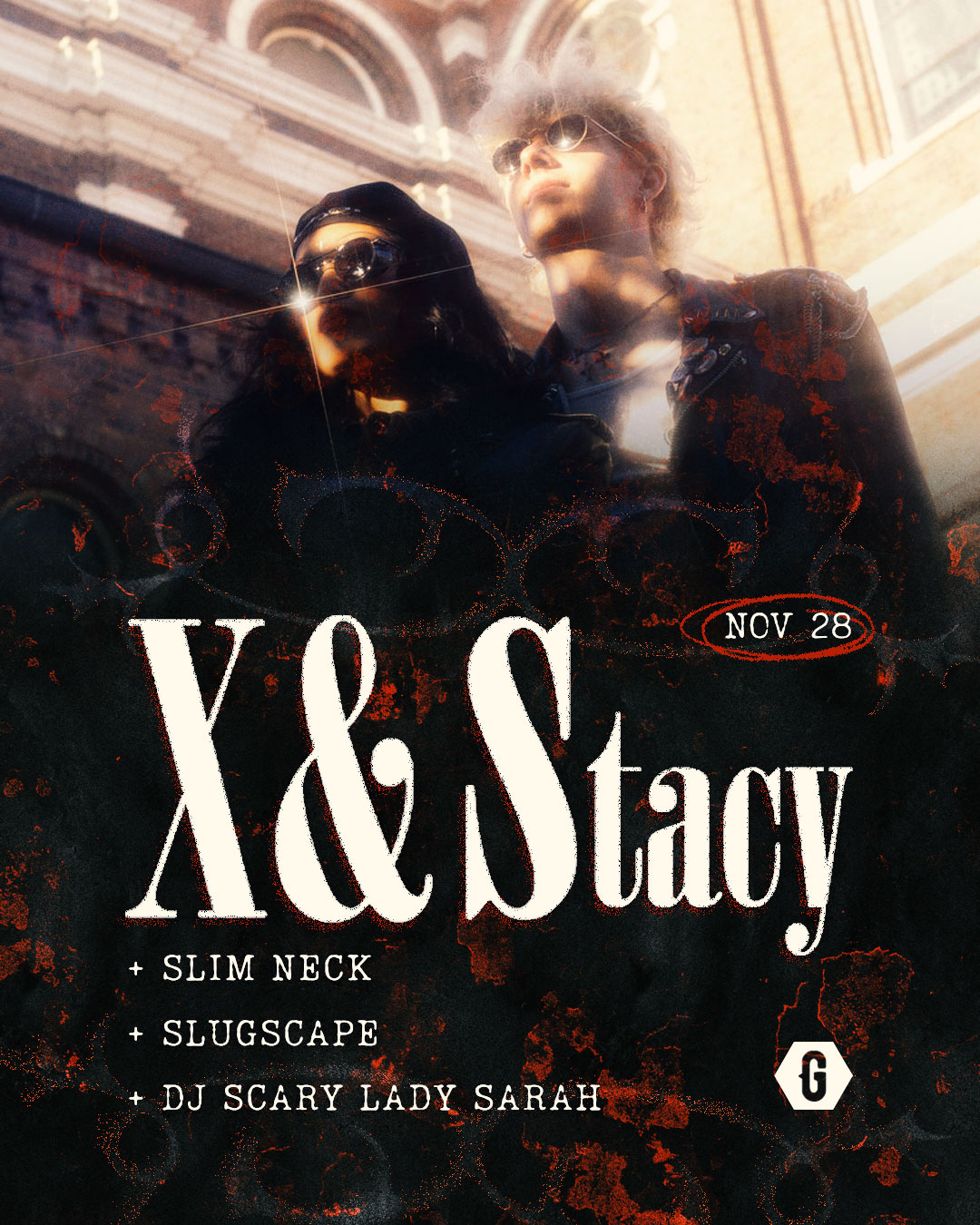 X & Stacy * Slim Neck * Slugscape * DJ Scary Lady Sarah